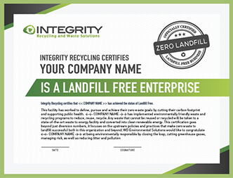 A certificate we issue showing a business is zero waste and landfill-free